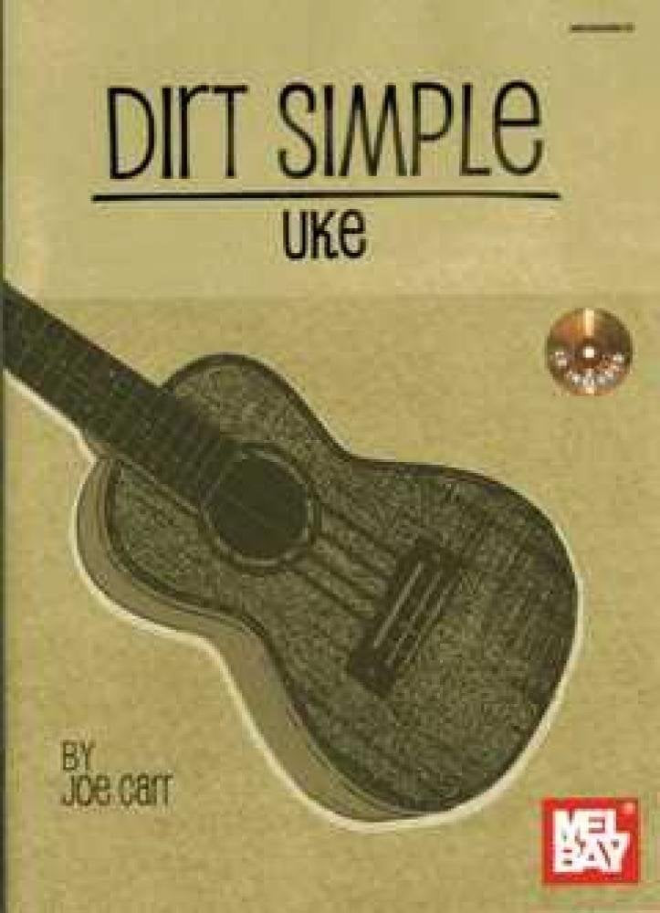 Dirt Simple Uke by Joe Carr (MB30029BCD)