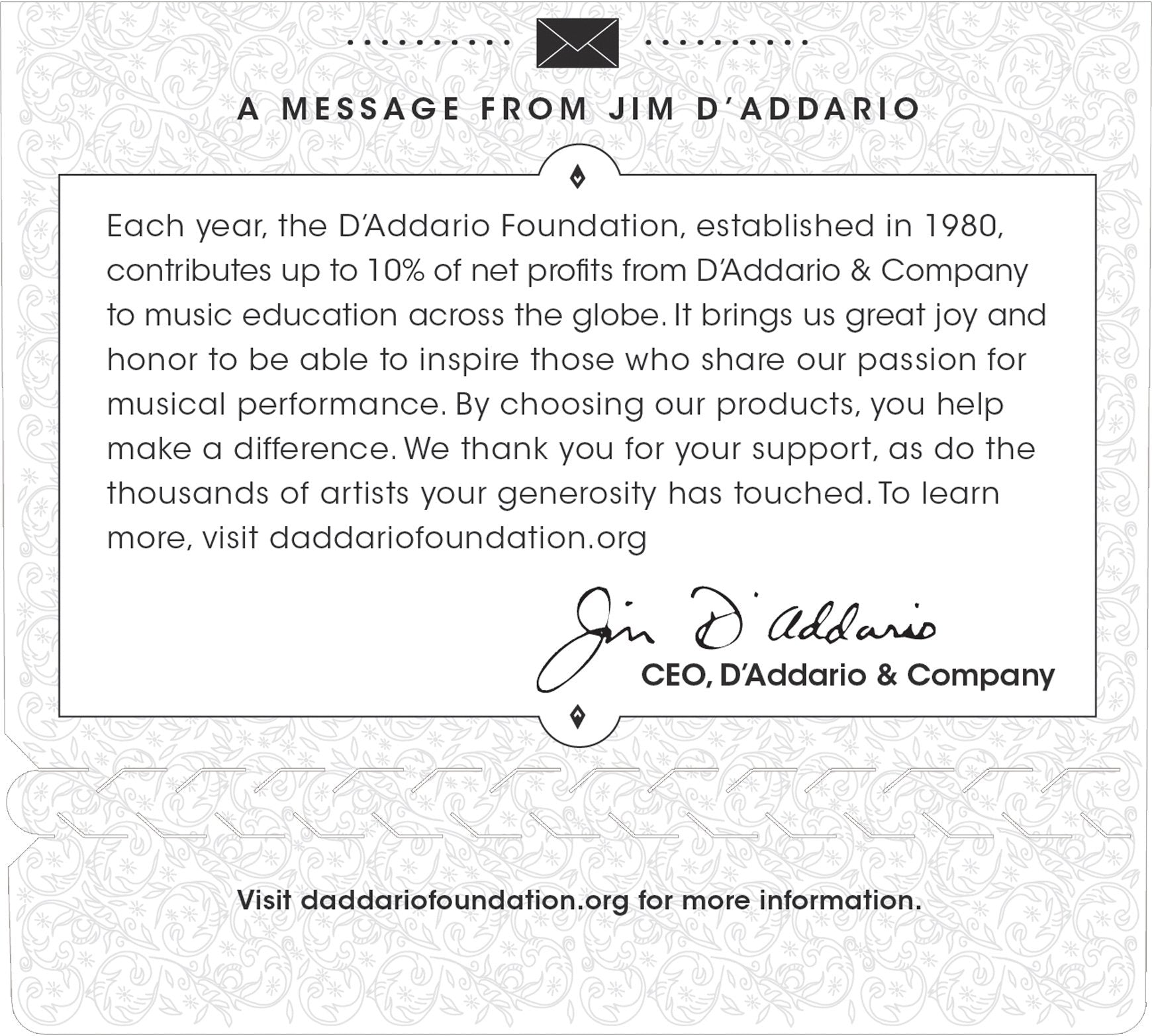 Jim D’Addario shares that the D’Addario Foundation donates up to 10% of company net profits—supporting global music education and access to products like the DAddario EJ30 Pro-Arte Rectified Trebles Guitar Strings. Learn more at daddariofoundation.org.