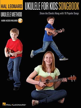 Ukulele for Kids Songbook Hal Leonard Ukulele Method (HL00153137)