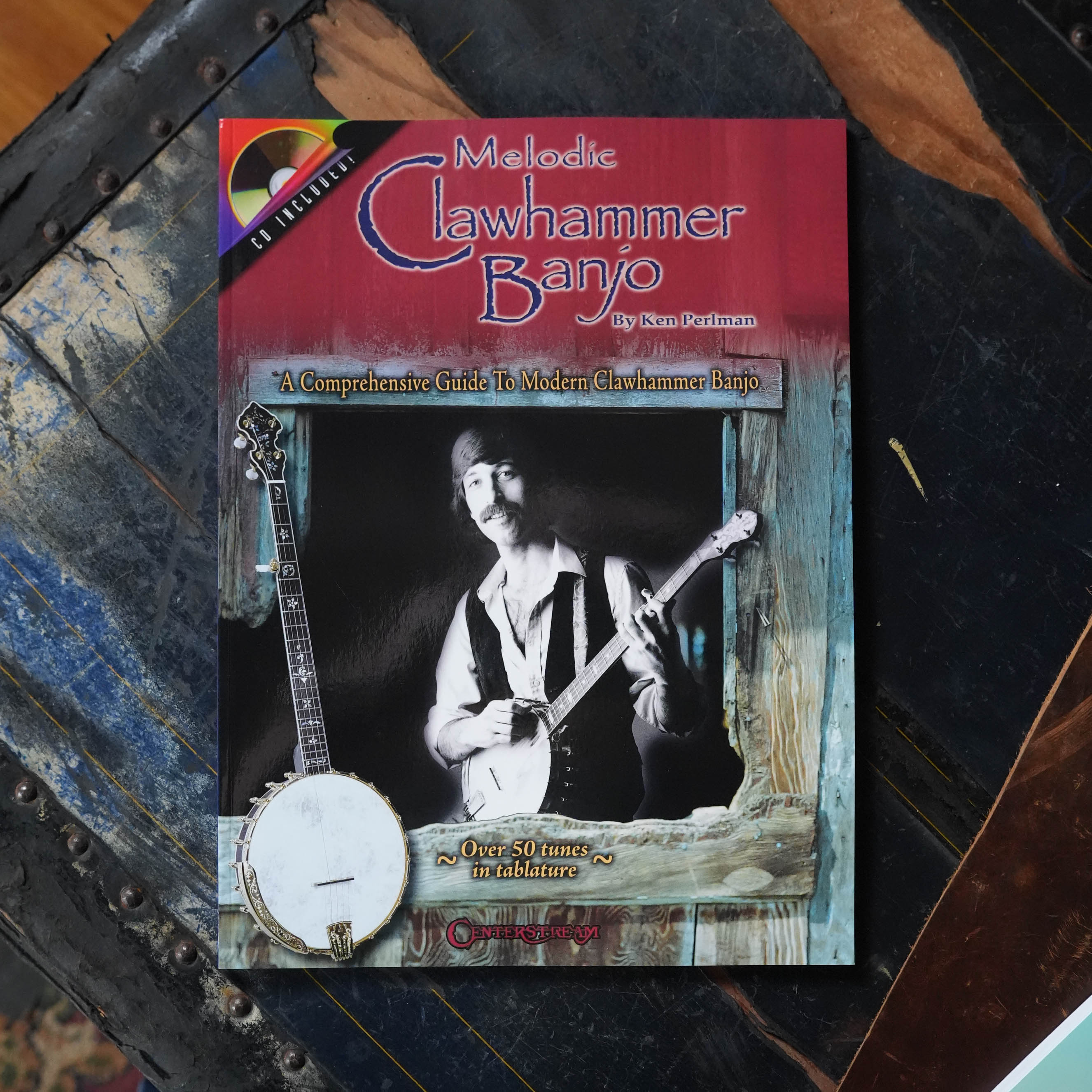 Melodic Clawhammer Banjo A Comprehensive Guide to Modern Clawhammer Banjo