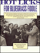 Hot Licks for Bluegrass Fiddle (HL14015429)